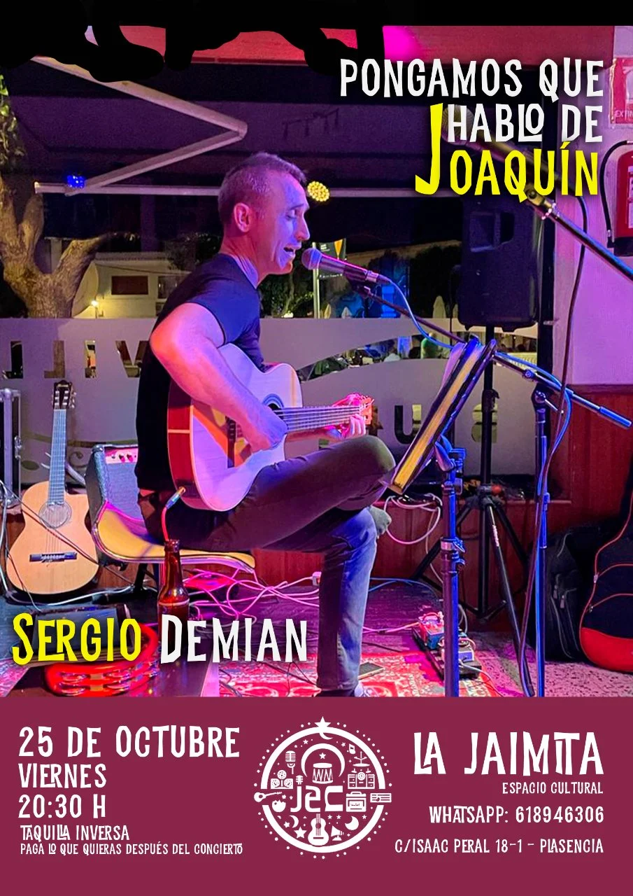 Sergio Demian: Pongamos que hablo de Joaquín. Homenaje al gran Sabina