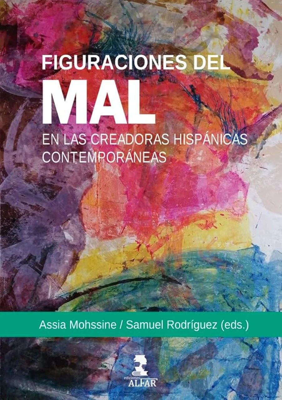 Figuraciones del mal en las creadoras... - A. Mohssine y S. Rodríguez