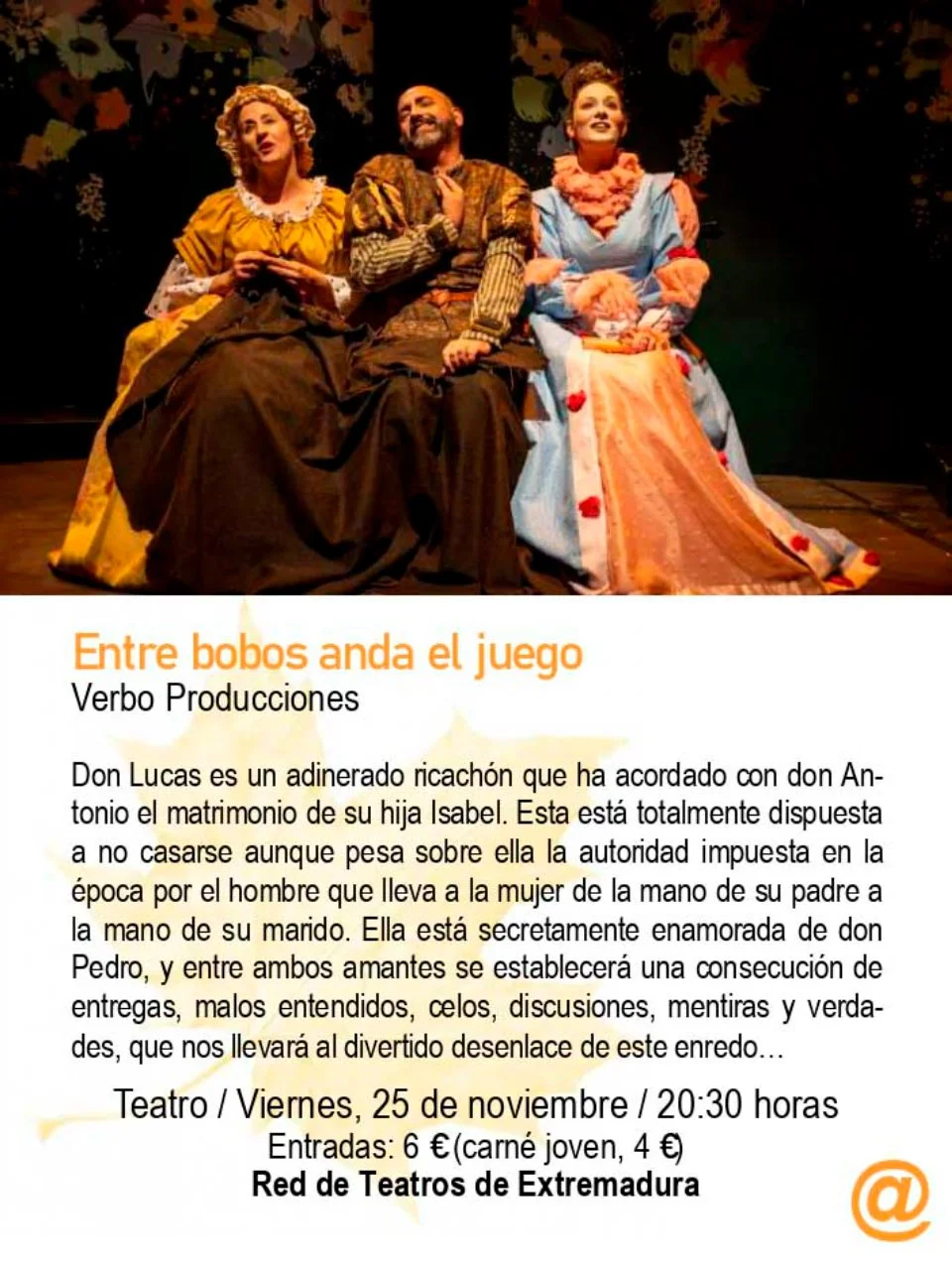 Teatro 'Entre bobos anda el juego' en Plasencia